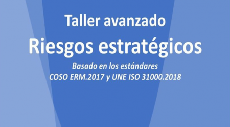 Taller Avanzado sobre Riesgos Estratégicos